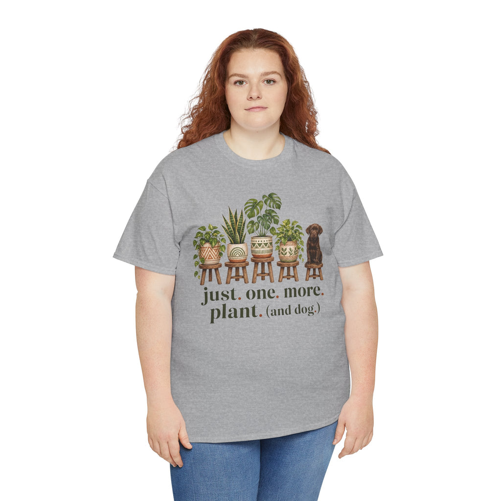 Just. One. More. Plant. (And Dog.) Unisex T-Shirt Chocolate Lab