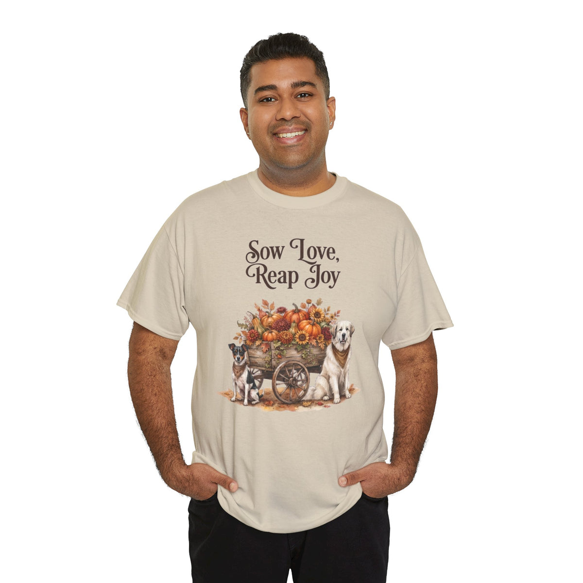 Sow Love Reap Joy Unisex T-Shirt