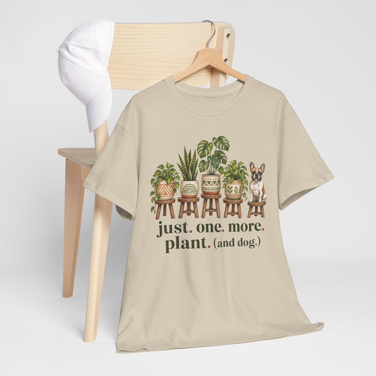 Just. One. More. Plant. (And Dog.) Unisex T-Shirt French Bulldog