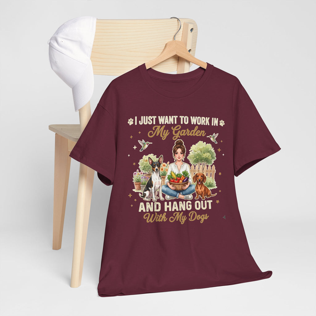 I Just Want to Work in My Garden and Hang Out With My Dogs Unisex T-Shirt