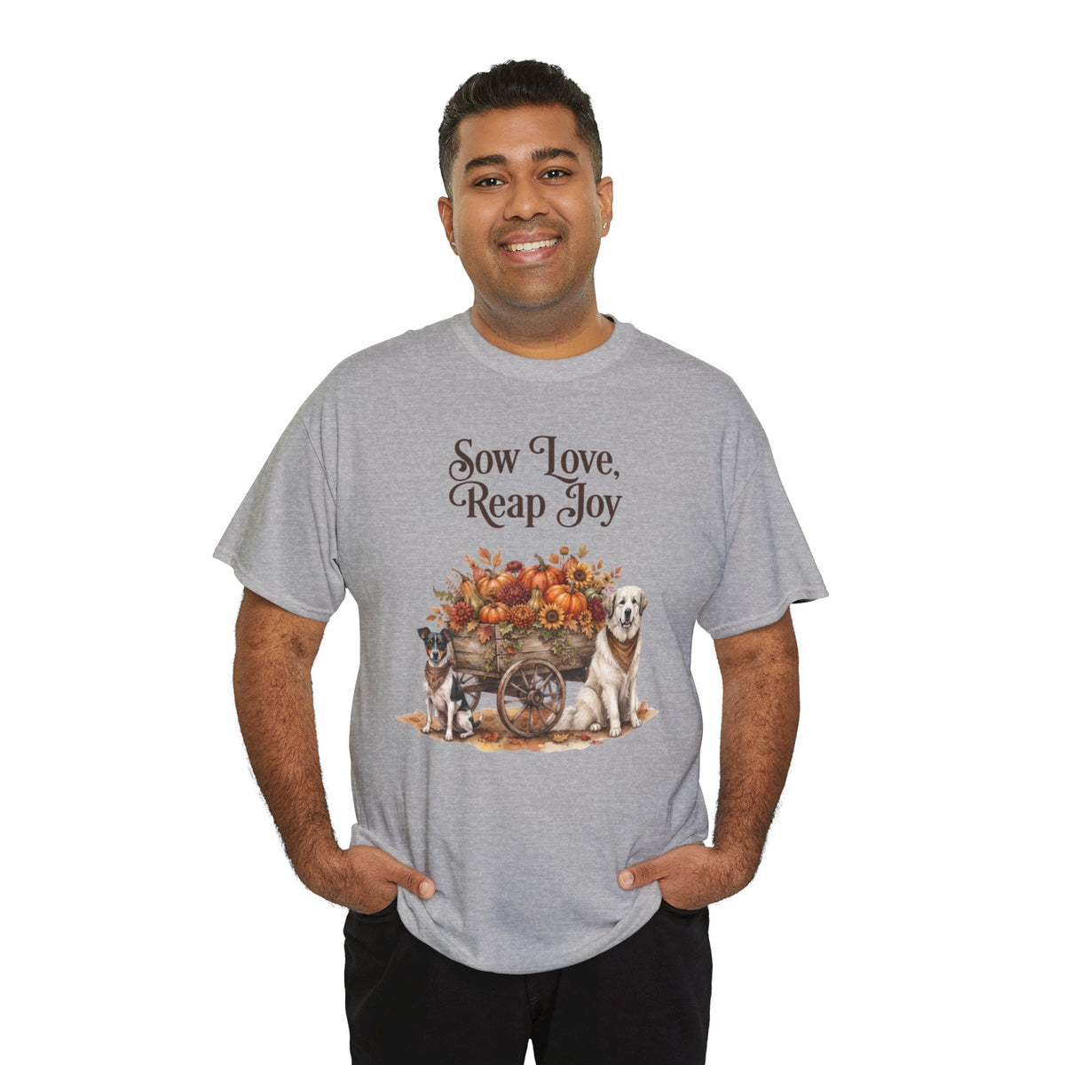 Sow Love Reap Joy Unisex T-Shirt