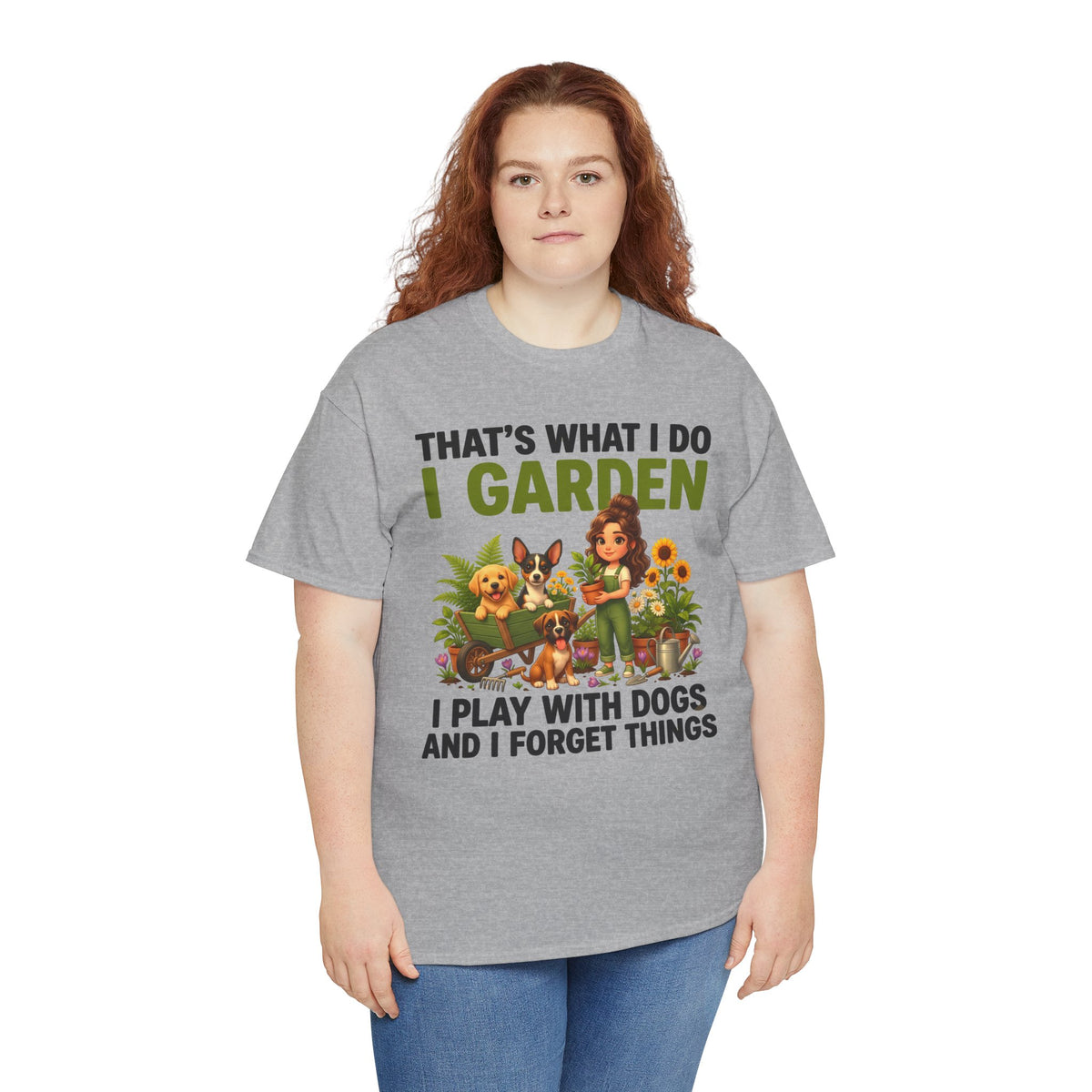 That's What I Do I Garden I Play With Dogs And I Forget Things Unisex T-Shirt