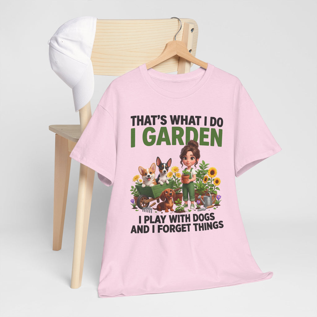 That's What I Do I Garden I Play With Dogs And I Forget Things Unisex T-Shirt — corgi, dachshund & rat terrier (v2)