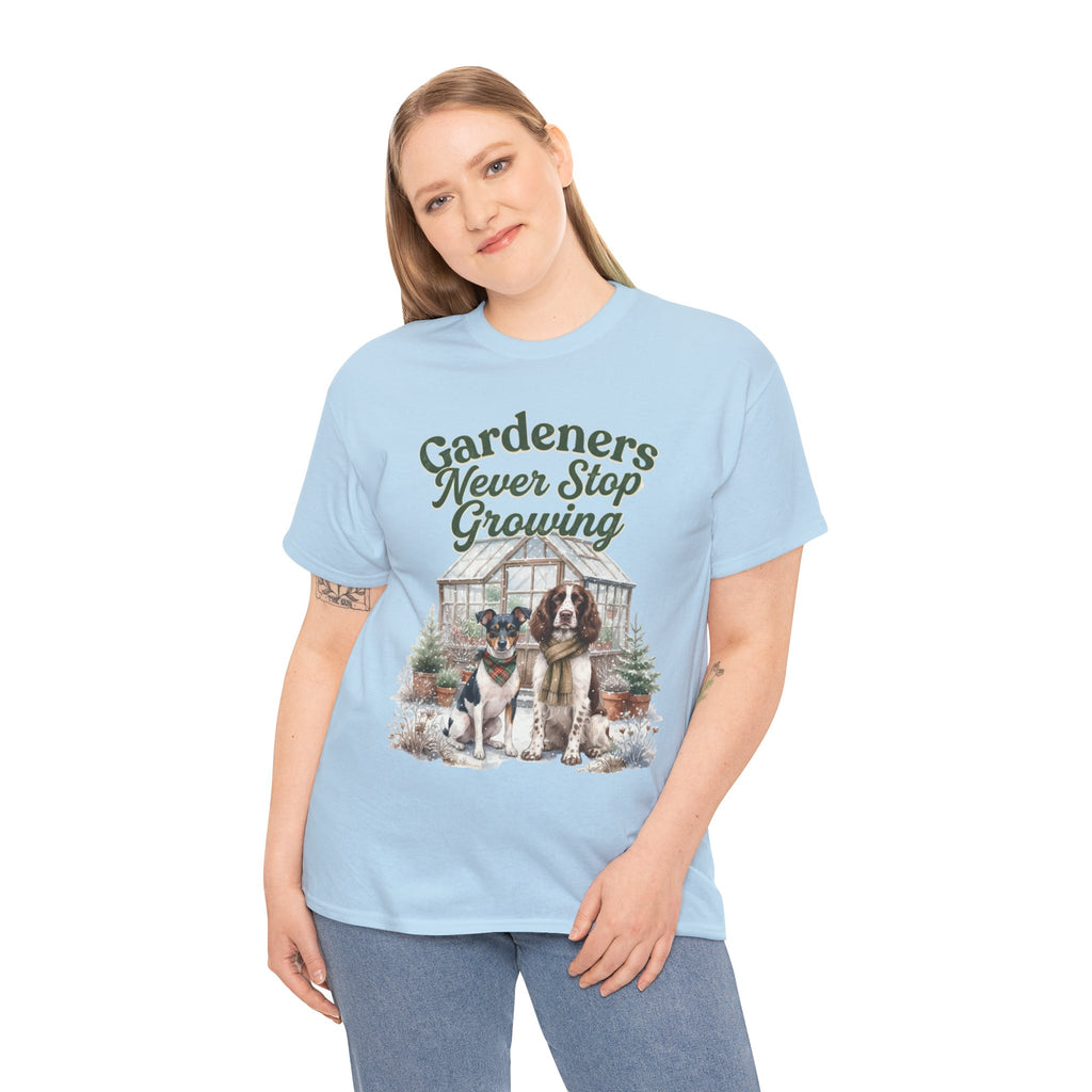 Gardeners Never Stop Growing Unisex T-Shirt