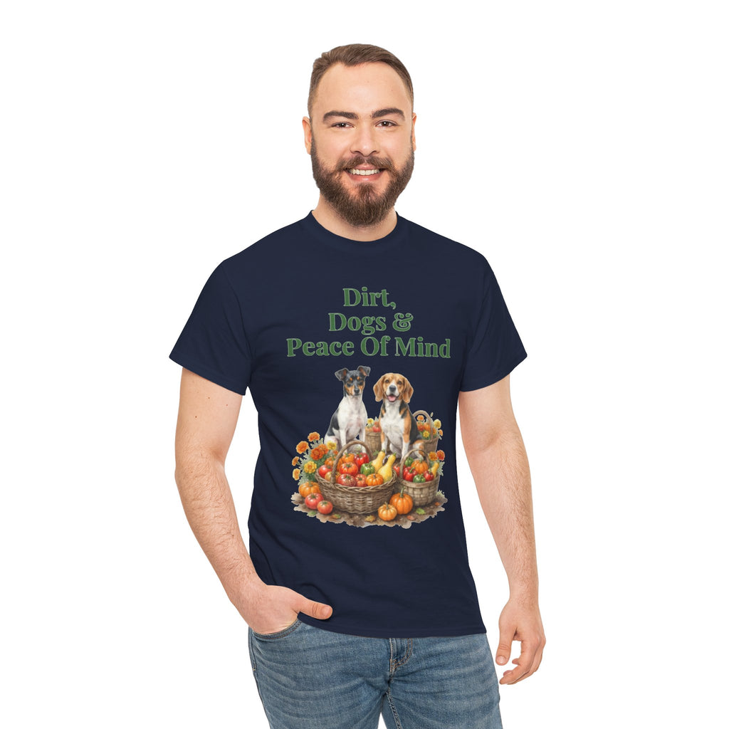 Dirt, Dogs & Peace Of Mind Unisex T-Shirt