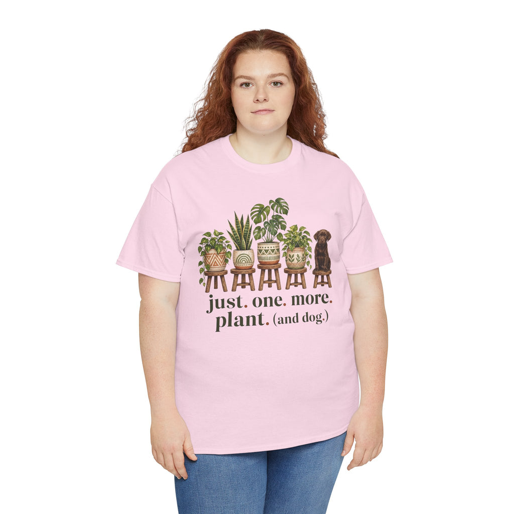 Just. One. More. Plant. (And Dog.) Unisex T-Shirt Chocolate Lab