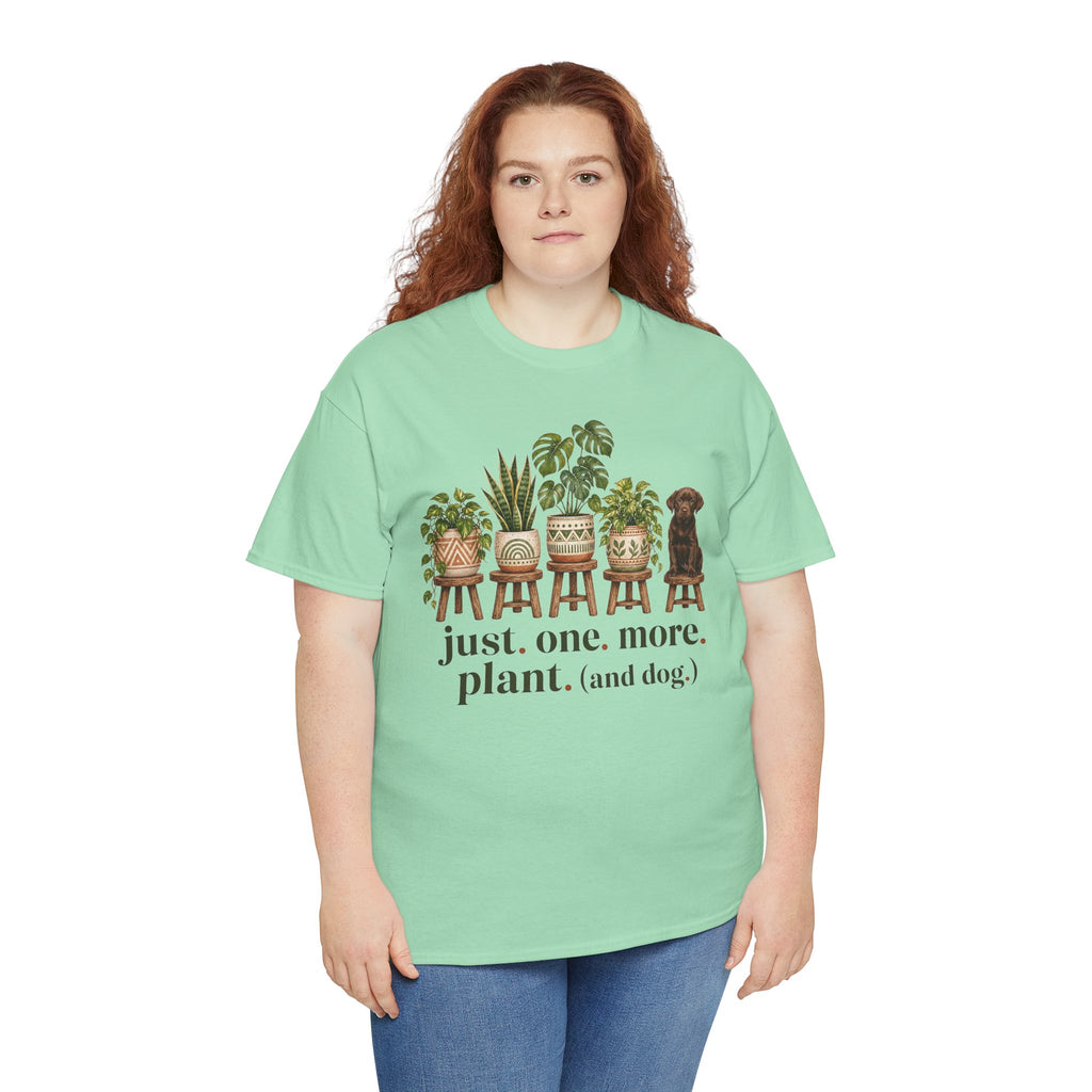 Just. One. More. Plant. (And Dog.) Unisex T-Shirt Chocolate Lab