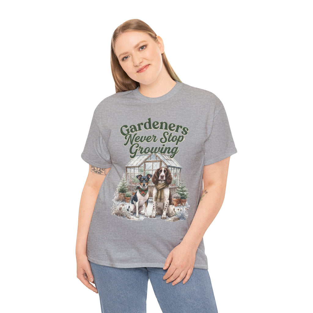 Gardeners Never Stop Growing Unisex T-Shirt