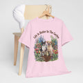Life Is Better In The Garden Unisex T-Shirt
