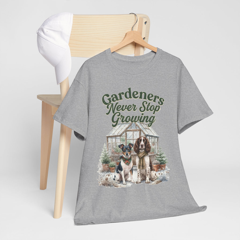 Gardeners Never Stop Growing Unisex T-Shirt
