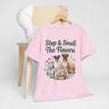 Stop & Smell The Flowers Unisex T-Shirt