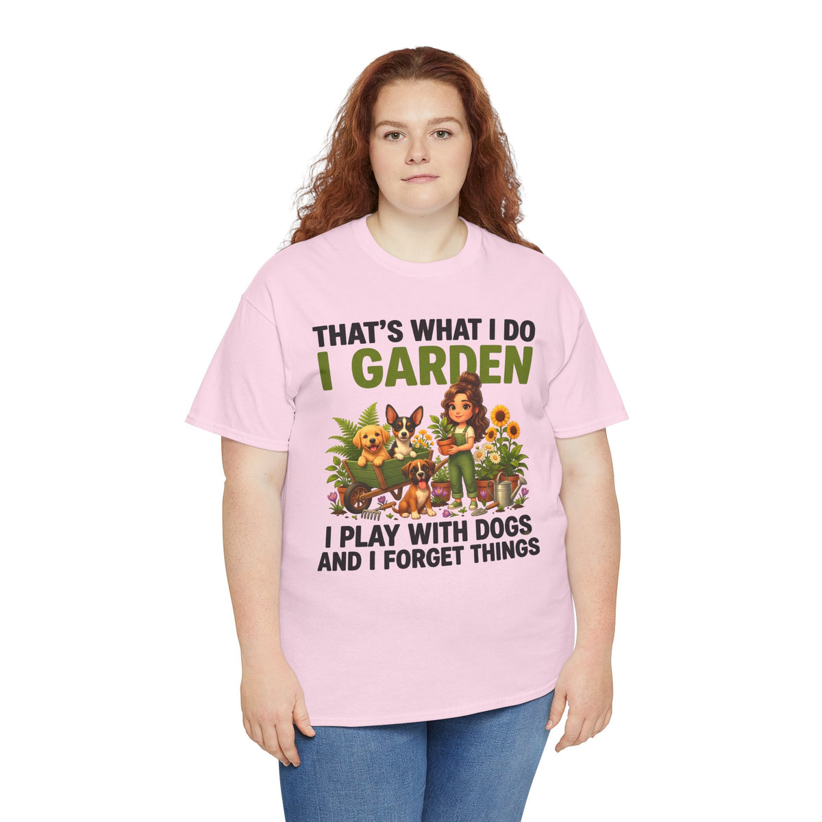 That's What I Do I Garden I Play With Dogs And I Forget Things Unisex T-Shirt