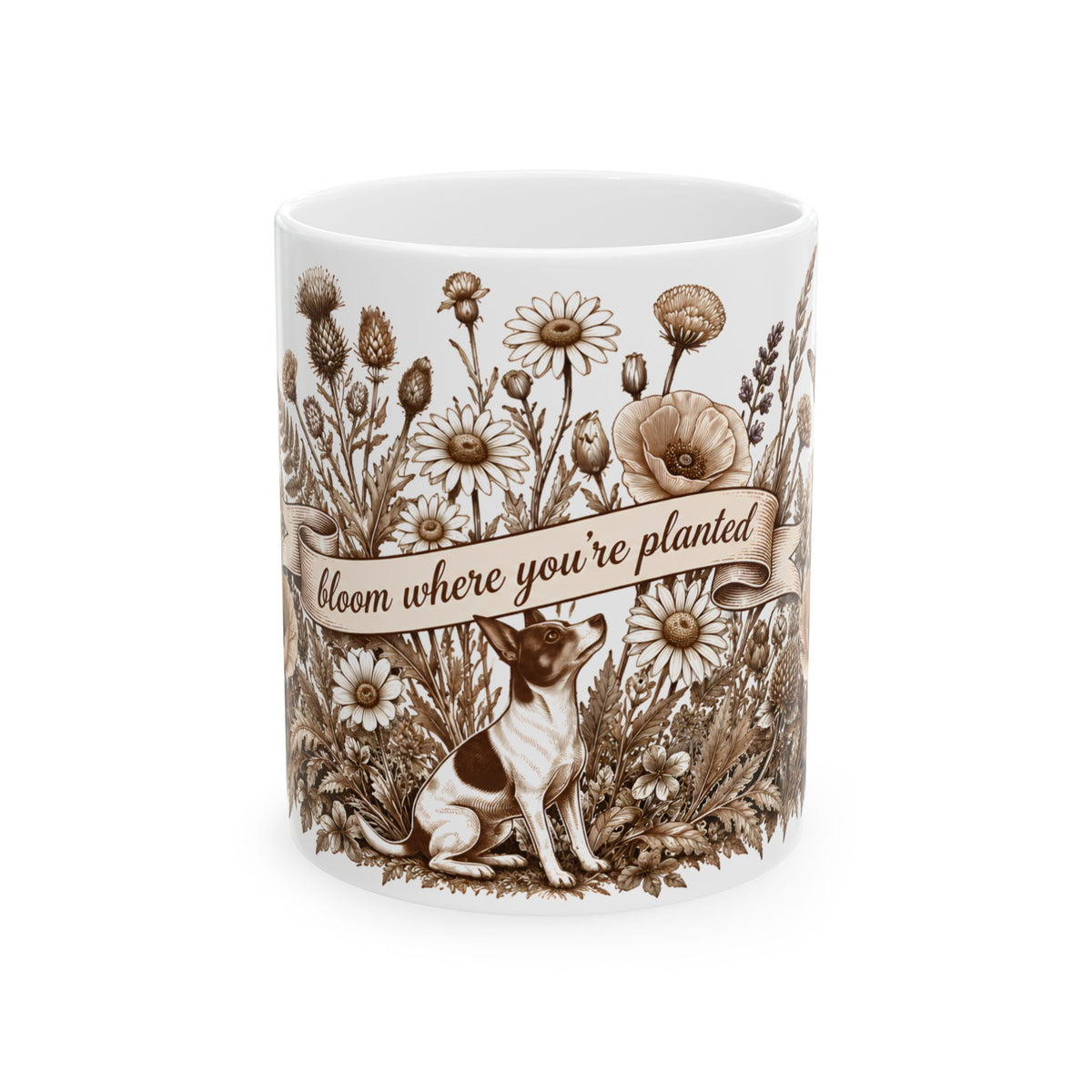 Bloom Where You’re Planted Ceramic Mug — Floral Garden Dog Coffee Cup (11oz )
