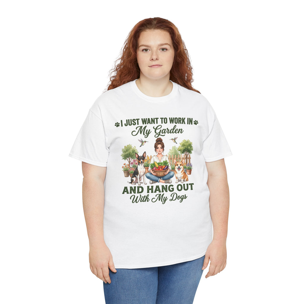 I Just Want to Work in My Garden and Hang Out With My Dogs Unisex T-Shirt