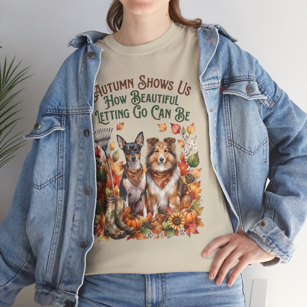 Autumn Shows Us How Beautiful Letting Go Can Be Unisex T-Shirt