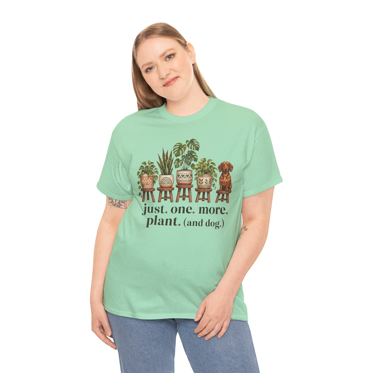 Just. One. More. Plant. (And Dog.) Unisex T-Shirt
