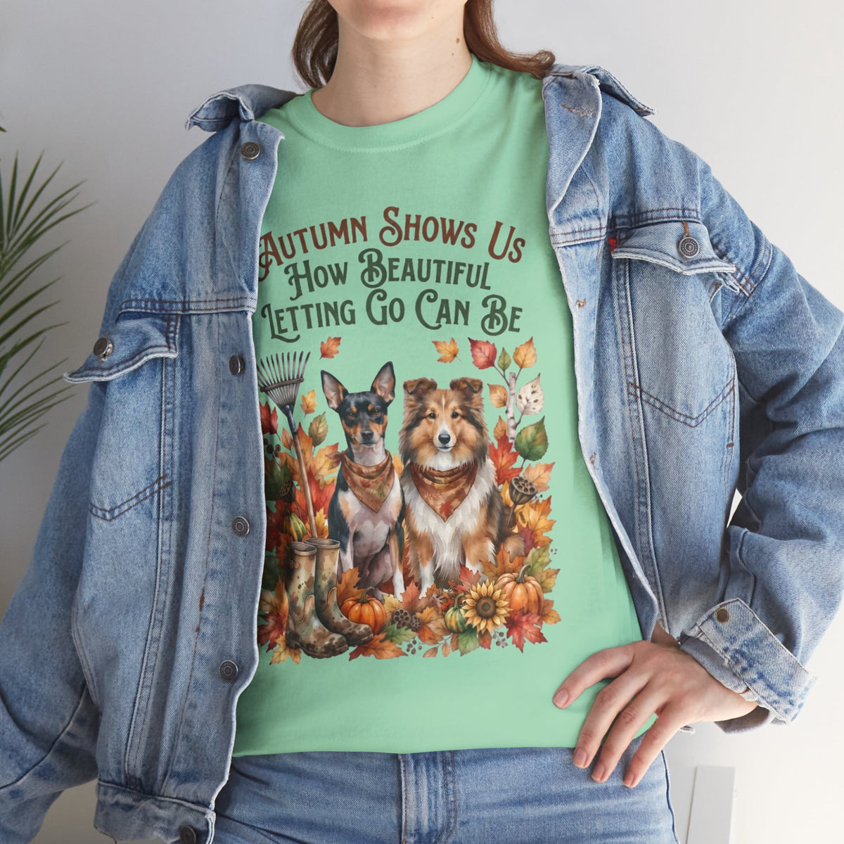Autumn Shows Us How Beautiful Letting Go Can Be Unisex T-Shirt