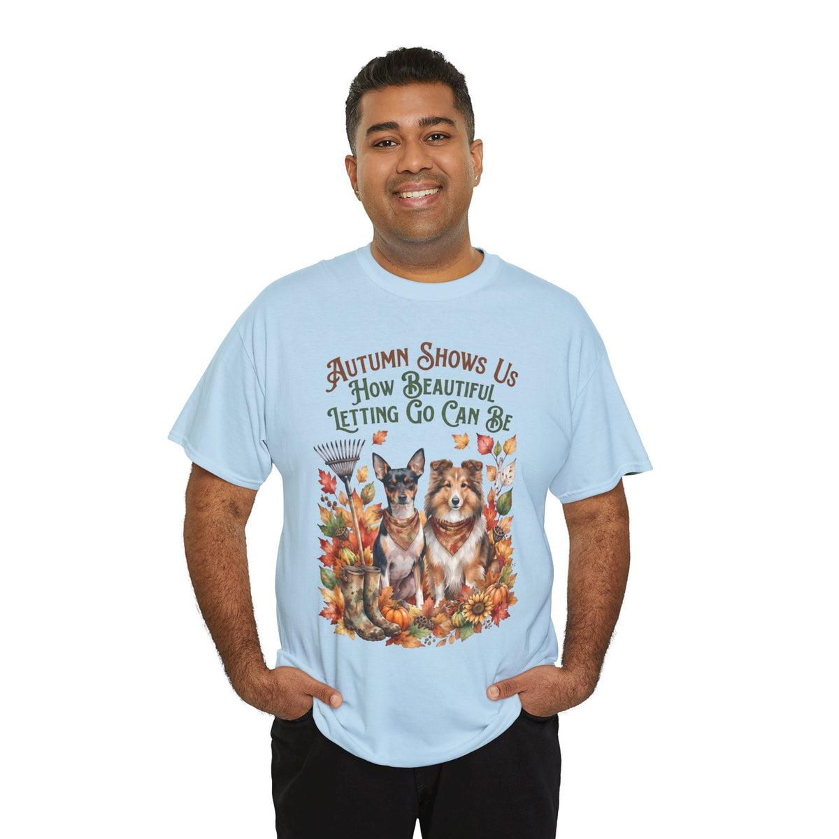 Autumn Shows Us How Beautiful Letting Go Can Be Unisex T-Shirt