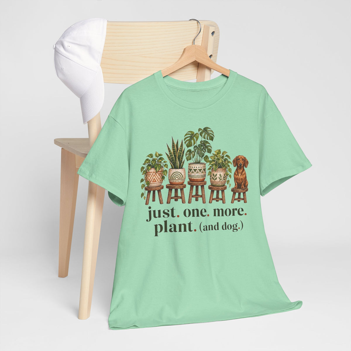 Just. One. More. Plant. (And Dog.) Unisex T-Shirt