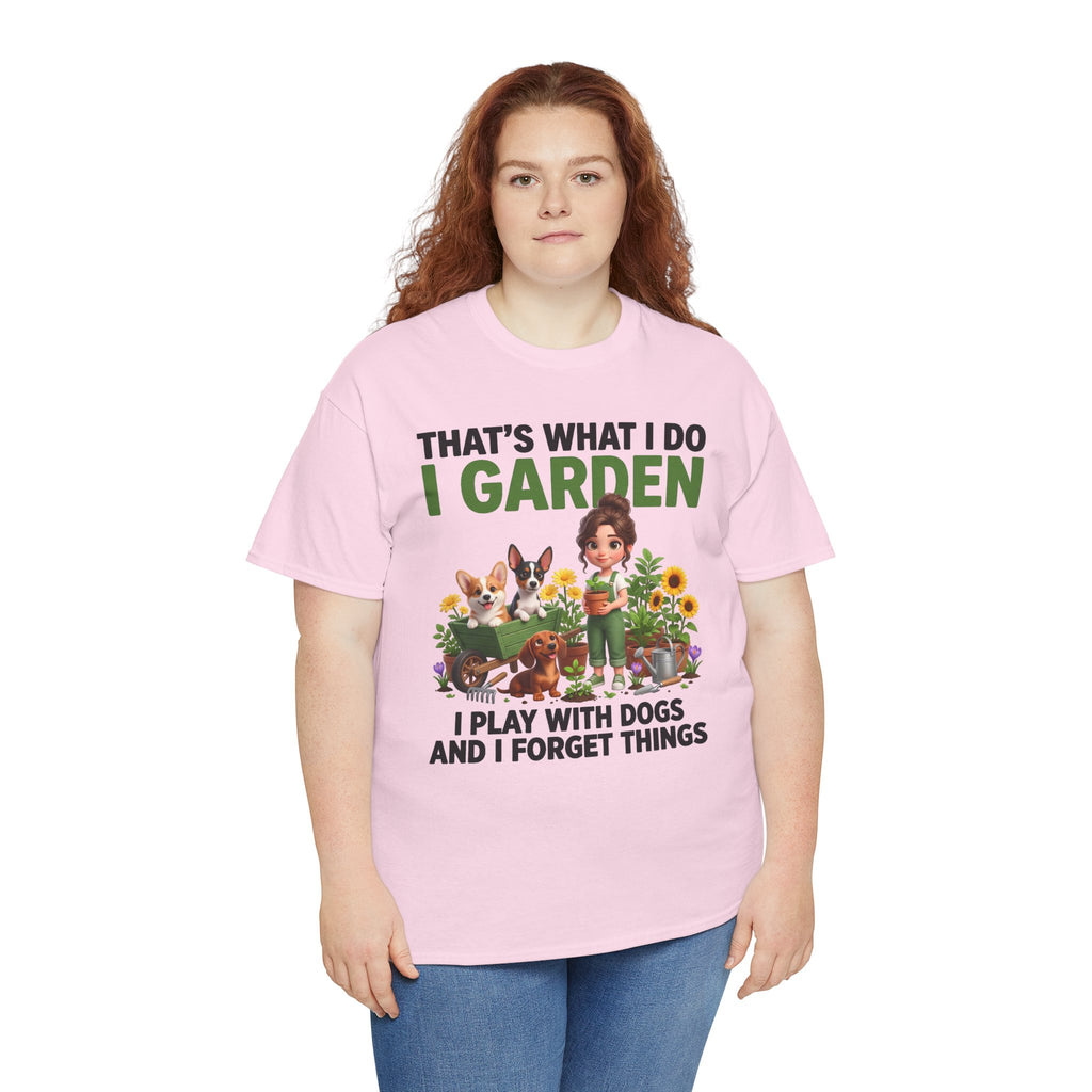 That's What I Do I Garden I Play With Dogs And I Forget Things Unisex T-Shirt — corgi, dachshund & rat terrier (v2)